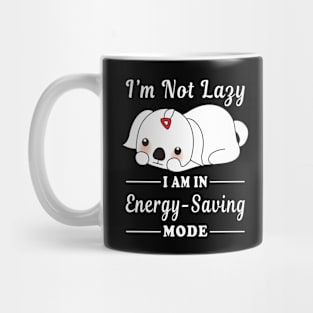 I'M IN ENERGY-SAVING MODE Mug